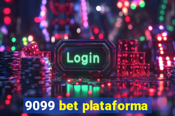 9099 bet plataforma